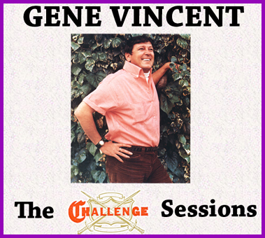 GENE VINCENT at Challenge Records