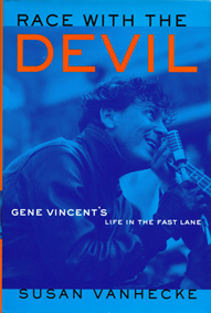 GENE VINCENT By Susan Vanhecke